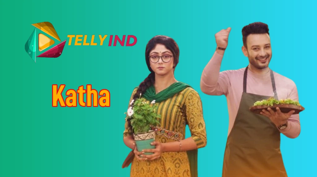 Katha Star Jalsha Serial Actors name Cast Story Wiki Tellyind