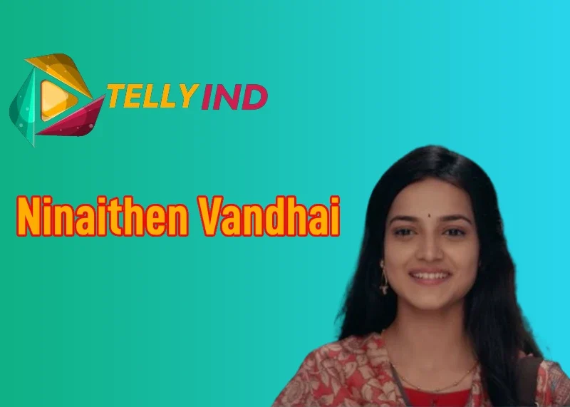 Ninaithen Vandhai Zee Tamil Serial Actors name, Cast, Story, Wiki