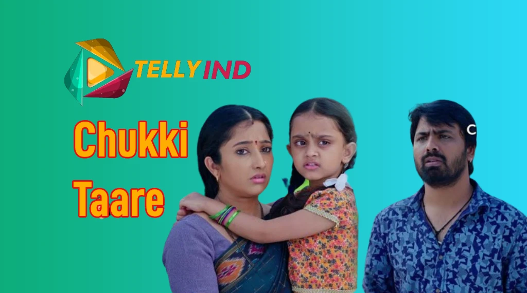 Chukki Taare Colors Kannada Serial Actors name, Cast, Story, Wiki
