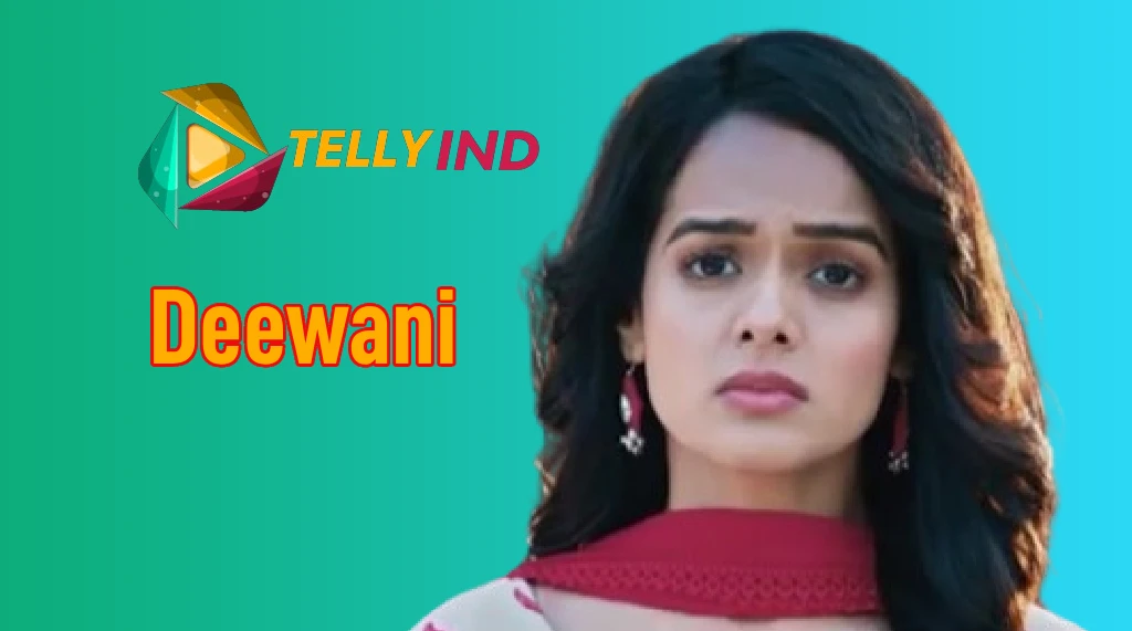 Deewani Serial Dangal TV Actors name, Cast, Story, Wiki