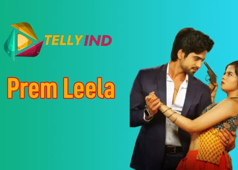 Prem Leela Serial Dangal TV Actors name, Cast, Story, Wiki